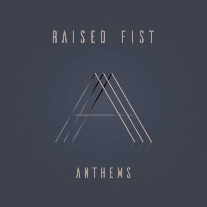 Raised Fist — Anthems album cover
